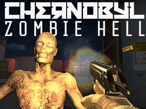 Chernobyl Zombie Hell Game